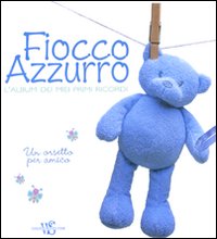 Fiocco_Azzurro_L`album_Dei_Miei_Primi_Ricordi_-Aa.vv.